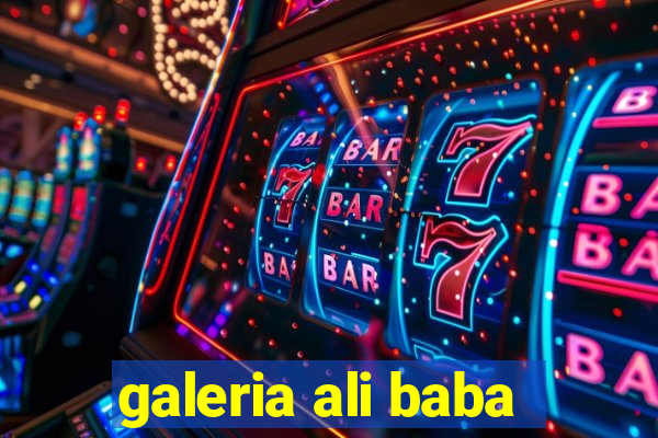 galeria ali baba